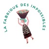 La Fabrique des Impossibles